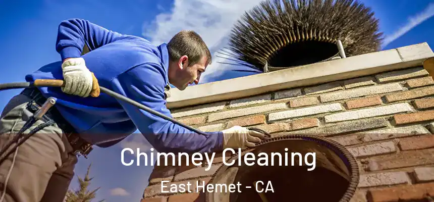 Chimney Cleaning East Hemet - CA
